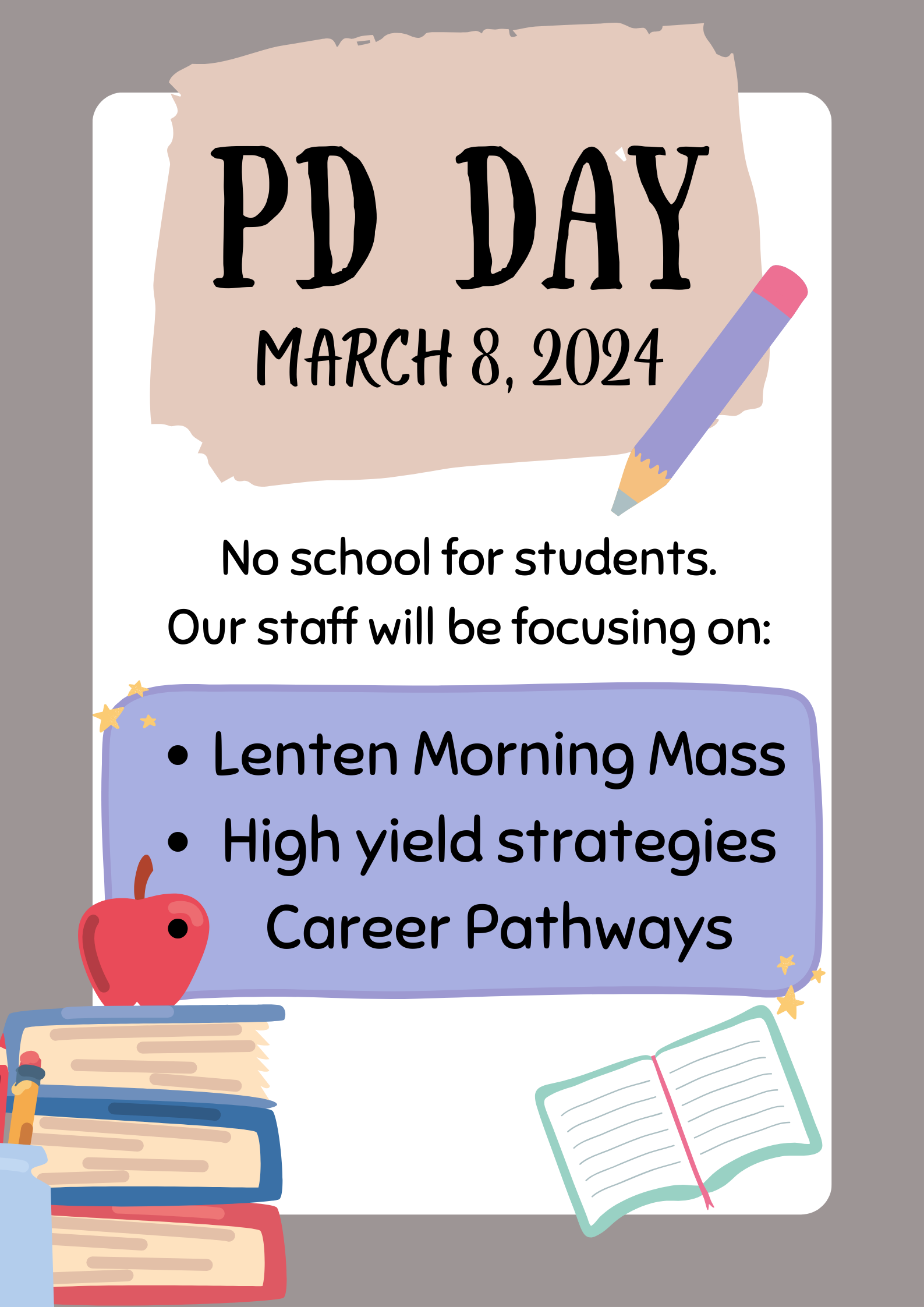 PD Day March 8, 2024 St. Dominic Catholic High School